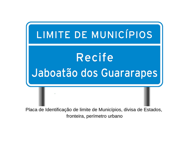 Placa de Trânsito - Identificação de Limite de Municípios