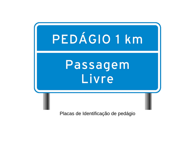 Placa de Trânsito - Identificação de Pedágio