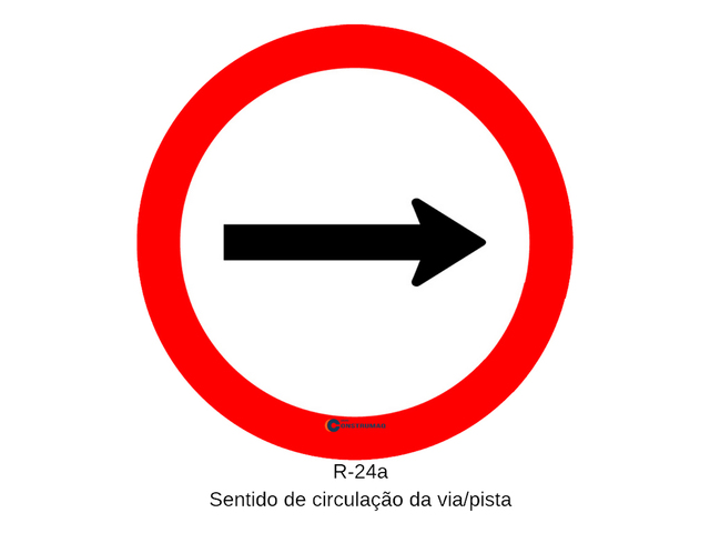 Placa R-24a Sentido de Circulação da Via Pista