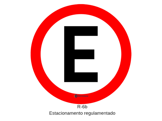 Placa R-6b Estacionamento Regulamentado